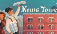 《News Tower》Steam試玩發佈 新聞報業經營模擬