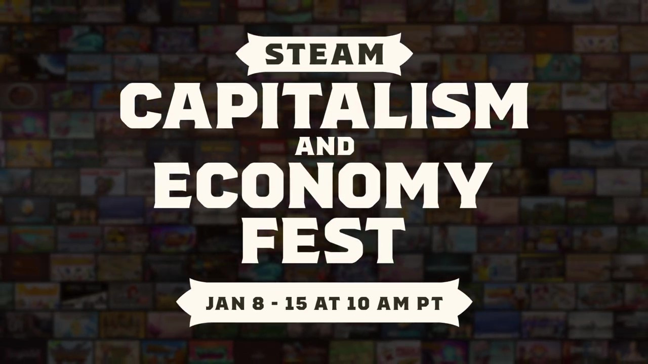 Steam資本主義和經濟節預告 1月9日開幕