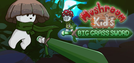 《Mushroom Kid''s Big Grass Sword》Steam試玩上線