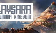 《肋薩拉：頂峰王國》Steam搶先體驗 王國建設經營