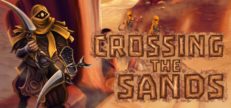 《Crossing The Sands》登陸Steam 復古3D迷宮RPG